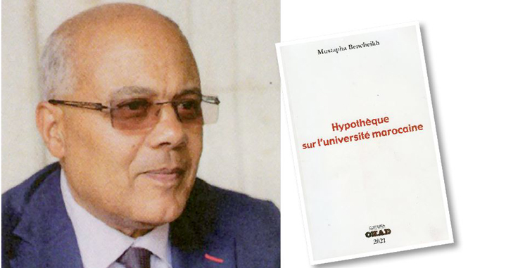    A propos de HYPOTHEQUE SUR L’UNIVERSITE MAROCAINE de Mustapha Bencheikh ; Okad (2021)