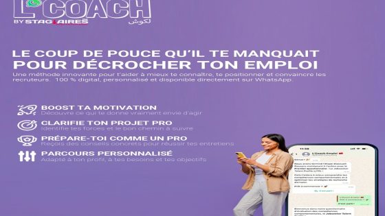 احتفالاً بـ14 عاماً من دعم إدماج الشباب المهني: Stagiaires.ma تطلق منصة رقمية مبتكرة “L’Coach Emploi”